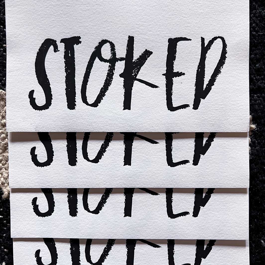 'Stoked' Letter Set